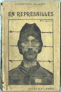 الغلاف ، "" En reprisailles "، بقلم يوجين لويس بلانشيت ، رسم إيضاحي لجان بيير لورينز (1875-1933). طبعات Payot et Compagnie ، باريس