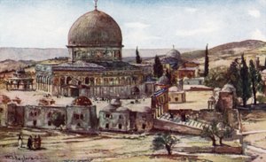 قبة الصخرة (مسجد عمر) ، من الثكنات بالقرب من موقع برج أنطونيا