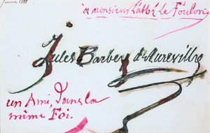 توقيع Jules-Amedee Barbey d'Aurevilly ، القرن التاسع عشر بواسطة جول أميدي باربي دورفيلي