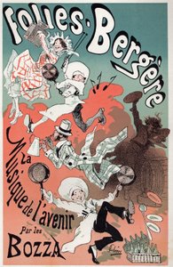 فن. وسائل الترفيه. موسيقى المستقبل لعائلة بوزا. ملصق بواسطة Jules Cheret لعرض في Folies Bergeres ، باريس ، حوالي 1880 (ملصق) بواسطة جول تشيريت