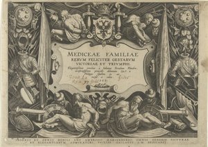 Titelprent van de serie Mediceae Familiegeschiedenis van het geld De 'Medici (عنوان السلسلة) Mediceae Familiae rerum felicitere gestarum victoriae et triumph (عنوان السلسلة على الكائن) بواسطة فيليبس جالي