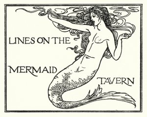 رسم توضيحي لقصائد جون كيتس: Lines on the Mermaid Tavern (litho) بواسطة روبرت أنينج بيل