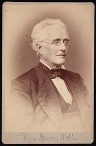 صورة للقس ميسون نوبل 1809-1881 ، بين 1876 و 1880. بواسطة صموئيل مونتاج فاسيت
