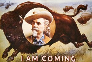 "أنا قادم" ، ملصق Buffalo Bill's (1846-1917) Wild West Show (color litho) بواسطة المدرسة الأمريكية