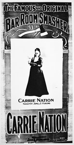 Theatre poster depicting Carry Nation (1846-1911) holding her destructive axe (litho) بواسطة المدرسة الأمريكية