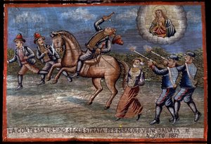 Ex-voto (ex voto) Sicilian: "" تم إنقاذ الكونتيسة المخطوفة Ursino بمعجزة في 16/08/1871 ". تمثيل لصوص (بريجانتاجيو): اللصوص الثلاثة يختطفون الكونتيسة بينما يطلق كارابينييري النار عليهم. . بواسطة مدرسة صقلية