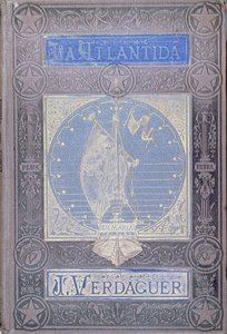 La Atlantida بواسطة Jacinto Verdaguer (1845-1902) ، طبعة في القشتالية نُشرت في برشلونة 1878 بواسطة المدرسة الاسبانية