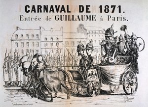 كارنافال دي 1871 ، فيلهلم الأول من بروسيا يدخل باريس ، فبراير 1871 بواسطة غير معروف