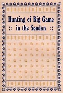 صيد لعبة كبيرة في السودان 1917 بواسطة غير معروف