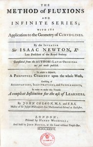 صفحة عنوان "طريقة التدفقات والسلسلة اللانهائية" ، للكاتب إسحاق نيوتن (1642-1727) ، والتي نُشرت في لندن عام 1736 ، والتي تضم النظريات الرئيسية التي أثرت بشكل كبير في العلوم: نظرية ذات الحدين ، والقوانين العالمية الثلاثة لـ m بواسطة غير معروف