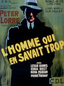 ملصق فيلم THE MAN WHO KAWAN TOO MECH من إخراج AlFredhitchCock مع Peter Lorre 1934 بواسطة غير معروف