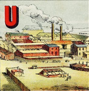 U: المصنع. المصنع عبارة عن مصنع ضخم حيث يوجد عدد كبير من الآلات ؛ كما هو الحال في مصنع Le Creusot الضخم - نقش مستخرج من Alphabet geographique. Guerin-Muller et Cie ، محرران ، باريس بواسطة غير معروف
