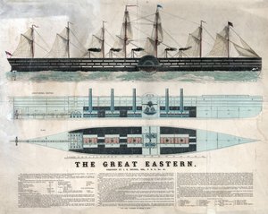 تمثيل للسفينة البريطانية Great Eastern ، أول سفينة عملاقة افتتحت في عام 1858 صممها Isambard Kingdom Brunel - السفينة البخارية الشراعية الشرقية العظمى من الحديد والتي صممها Isambard Kingdom Brunel - بواسطة فنان غير معروف