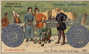 سلسلة تاريخ دار السك الفرنسية التي نشرتها Chocolat Guérin Boutron. الطباعة الحجرية الملونة في القرن التاسع عشر. بطولات كبيرة. الفضة سانت لويس. 1226 بواسطة فنان غير معروف