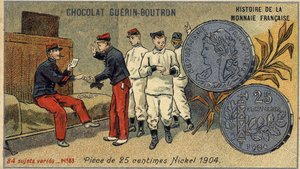 سلسلة تاريخ دار السك الفرنسية التي نشرتها Chocolat Guérin Boutron. الطباعة الحجرية الملونة في القرن التاسع عشر. عملة 25 سنت. نيكل 1904 بواسطة فنان غير معروف