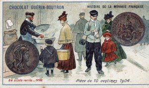 سلسلة تاريخ دار السك الفرنسية التي نشرتها Chocolat Guérin Boutron. الطباعة الحجرية الملونة في القرن التاسع عشر. عملة 10 سنت في عام 1904 بواسطة فنان غير معروف