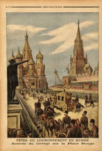 وصول الموكب إلى الميدان الأحمر (موسكو) بمناسبة تتويج القيصر نيكولاس الثاني (1868-1918). نقش في "" مجلة Le petit "" 31/05/1896. مجموعة سيلفا. بواسطة فنان غير معروف
