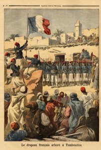رفع العلم الفرنسي في تمبكتو (مالي) من قبل المقدم فرانسوا كزافييه بونييه (1857-1944) أثناء الفتح الفرنسي للسودان الفرنسي (مالي الفعلية) - يُعرض العلم الفرنسي في تمبكتو (الواقعة على نهر النيجر ، مالي) ) من قبل المشترك بواسطة فنان غير معروف