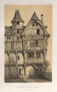 ... رر. 21 ، Vielles Maisons A Rouen Seine-Inferieure ، تم نشره عام 1860. بواسطة فيكتور بيتي
