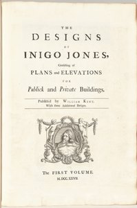 تتكون تصاميم Inigo Jones من مخططات وارتفاعات للمباني العامة والخاصة. نشره ويليام كينت ، مع بعض التصاميم الإضافية. المجلد الأول [الثاني] بواسطة وليام كينت