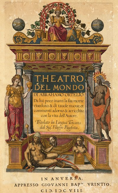 ثياتروم أوربيس تيراروم ، بقلم أبراهام أورتيليوس (1527-1598) ، صفحة العنوان للطبعة الإيطالية التي ترجمها فيليبو بيجافيتا ، أنتويرب ، طبعة جيوفاني باتيستا أورينتيو بواسطة إبراهيم أورتيليوس