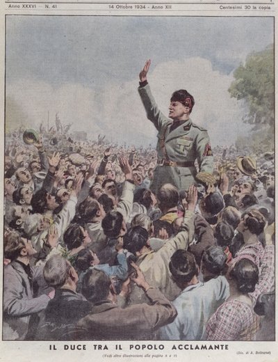 بينيتو موسوليني (1883-1945) الذي نال استحسان الشعب ، من "لا دومينيكا ديل كوريير" ، 14 أكتوبر 1934 بواسطة أخيل بيلترام