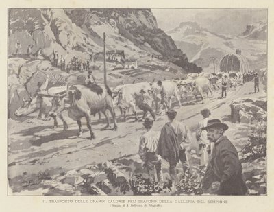 نقل الغلايات الكبيرة إلى النفق في نفق Simplon بواسطة Achille Beltrame