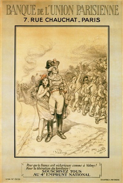 بحيث انتصرت فرنسا كما في فالمي! ، إعلان لبنك الاتحاد الباريسي ، 1918 بواسطة أدولف ليون ويليت