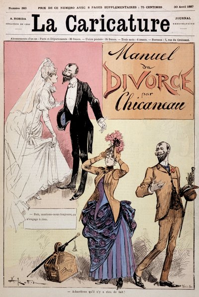 تزوج الزوجان ثم الطلاق ، "" Le Manuel du divorce "" لشيكانو ، رسم توضيحي لألبرت روبيدا (1848-1926) ، couv. "" الكاريكاتير "، 30/04/1887. بواسطة ألبرت روبيدا