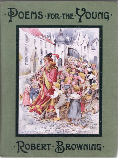 الغلاف الأمامي: وبعده ضغط الأطفال ، توضيحات من Poems for the Young: Robert Browning ، c.1920 بواسطة أليس روس