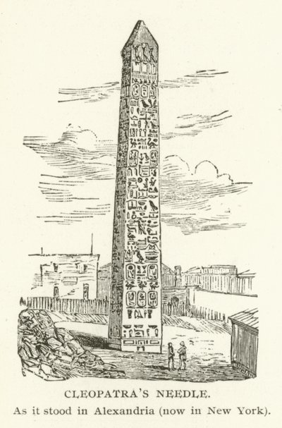 Cleopatras Needle ، كما هي في الإسكندرية ، الآن في نيويورك بواسطة المدرسة الأمريكية