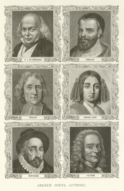 الشعراء الفرنسيون ، المؤلفون ، PJ De Beranger ، Rabelais ، Fenelon ، George Sand ، Montaigne ، Voltaire بواسطة المدرسة الأمريكية