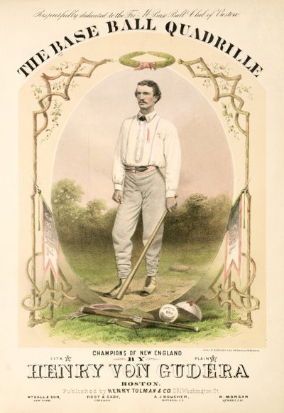 غلاف موسيقي ورقة لـ The Base Ball Quadrille كتبها هنري فون جوديرا ونشره هنري تولمان وشركاه ونشره هنري تولمان وشركاه بواسطة المدرسة الأمريكية