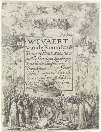 طباعة العنوان للكتيب Wtvaert vande Romsche Transubstantiatie ، ١٦١٢ Wtvaert vande Romsche Transubstantiatie ، حيث يدعي فرانسيسكوس لانسبيرجيوس سيناء بيدنكينغين حول Transubstantiation ضد Joannes de Gouda الآن للمرة الثانية ende v بواسطة مجهول