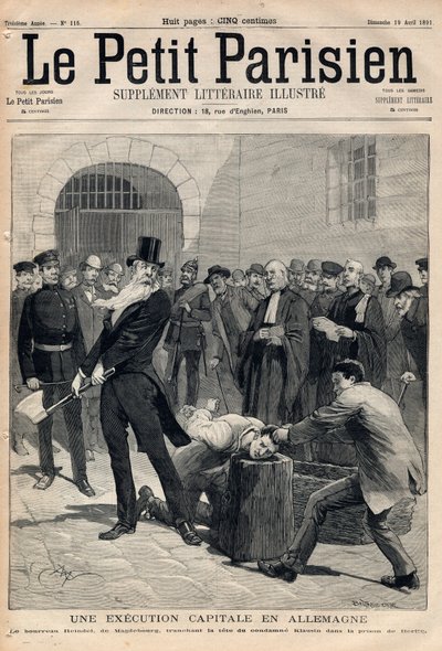 إعدام في ألمانيا. الجلاد فريدريش رينديل (1824-1908) من ماغديبورغ ، وقطع رأس المحكوم عليه كلاوسين في سجن برلين. نقش في "" Le petit Parisien "بتاريخ 19-04-1891. مجموعة خاصة. بواسطة مجهول مجهول