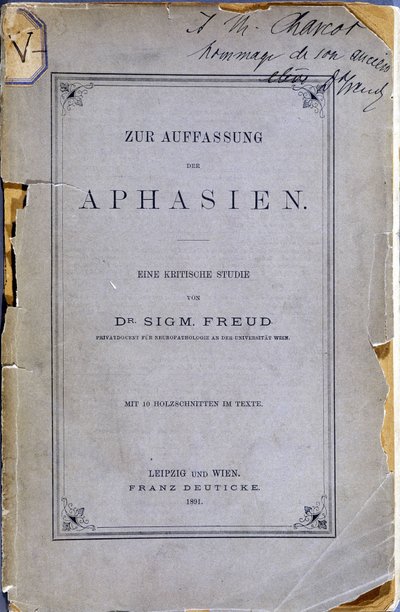 مقدمة كتاب “Zur Auffassung der Aphasien” (حول الحبسة: دراسة نقدية. مع 10 نقوش في النص) لسيغموند فرويد ، تبرع بها المؤلف (تلميذ شاركو السابق) إلى جان مارتن شاركو (1825-1893). Leipzig und Wien بواسطة مجهول مجهول