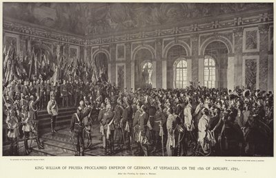 أعلن الملك ويليام من بروسيا إمبراطور ألمانيا بواسطة Anton Alexander von Werner