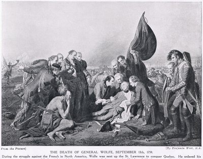 وفاة الجنرال وولف ، 13 سبتمبر 1759 ، رسم توضيحي من "تاريخ الأمم لهتشينسون" ، ج .1910 بواسطة بنيامين ويست
