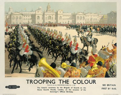 Trooping the Colour ، ملصق إعلان عن السكك الحديدية البريطانية ، حوالي 1950 (لون ليثو) بواسطة كريستوفر كلارك