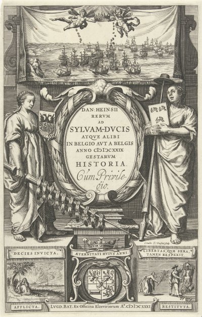 Titelpagina for: D. Heinsius، Revm ad Sylvam-Dvcis atqve في مكان آخر في Belgio avt a Belgis anno 100 DCXXIX gestarvm history. 1631 بواسطة غير معروف