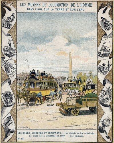 حركة المرور في ساحة الكونكورد في باريس عام 1869: حافلة تجرها الخيول و "chemin de fer americain" (خط ترامواي) - من غلاف واقٍ للكتب المدرسية ، أواخر القرن التاسع عشر - الدبابات والسيارات والترام: السكك الحديدية الأمريكية ، ساحة الكونكورد دي بواسطة إي ليتيلييه