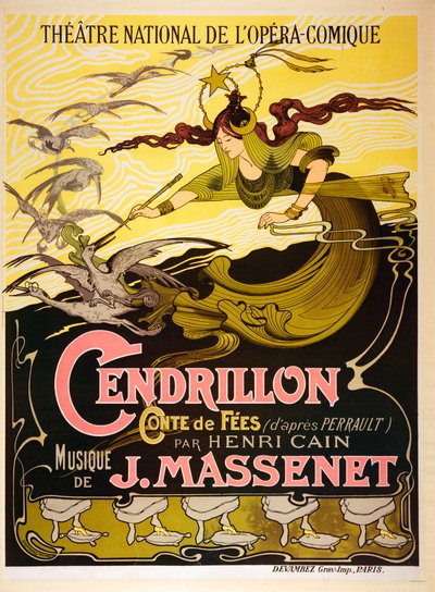 Cendrillon (سندريلا) ، 1899 أوبرا خرافية كتبها Jules Massenet (12 مايو 1842 - 13 أغسطس 1912) بواسطة إميل برتراند