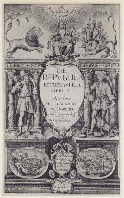 M A de Dominis و De republica ecclesiastica و G Norton و J Bill 1617 (b / w photo) بواسطة مصور انجليزى