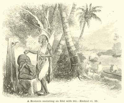 A Brahmin يمسح صنم مع النفط ، حزقيال ، السادس ، 13 بواسطة مدرسة اللغة الإنجليزية