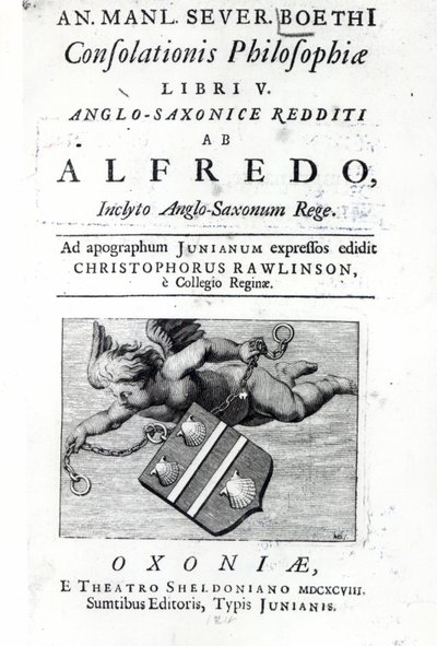 صورة من الواجهة الأمامية إلى ترجمة كريستوفر رولينسون لألفريد الطبعة الأكبر من Boethius Consolation of Philosophy ، 1698 (طباعة) بواسطة مدرسة اللغة الإنجليزية