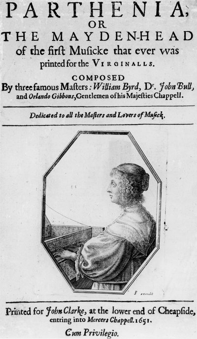 صورة من "Parthenia" أو "The Maiden Head" ، ألّفها ويليام بيرد (1543-1623) الدكتور جون بول (c.1562-1628) وأورلاندو جيبونز (1583-1625) 1651 بواسطة مدرسة اللغة الإنجليزية