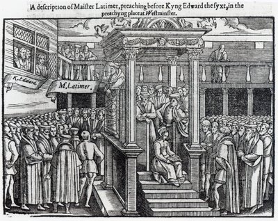 هيو لاتيمر (c.1485-1555) الوعظ قبل الملك إدوارد السادس (1537-53) في وستمنستر في 1547 ، من "أعمال وآثار" لجون فوكس (1516-87) 1563 بواسطة مدرسة اللغة الإنجليزية