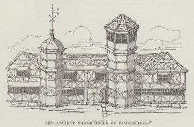 The ancient manor-house of Fawkeshall (engraving) بواسطة مدرسة اللغة الإنجليزية