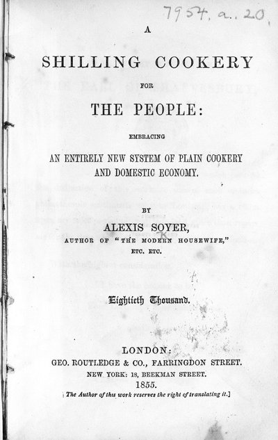 صفحة العنوان لـ Shilling Cookery for The People بواسطة Alexis Soyer ، تم نشره عام 1855 (ورقة مطبوعة) بواسطة مدرسة اللغة الإنجليزية