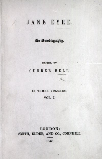 صفحة العنوان للطبعة الأولى من Jane Eyre بقلم Charlotte Bronte ، 1847 (طباعة) بواسطة مدرسة اللغة الإنجليزية
